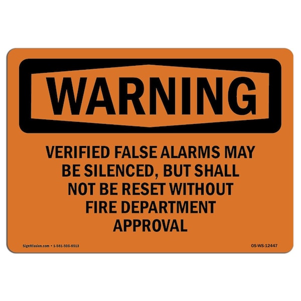 OSHA Warning Sign, 3.5" Height, Verified False Alarms May Be Silenced But, Landscape, 10PK